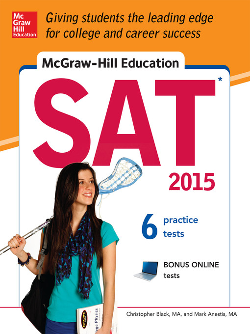 Title details for McGraw-Hill Education SAT 2015 by Christopher Black - Available
